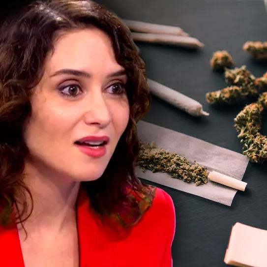 Ayuso prepara una ley para prohibir el acceso al cannabis en Madrid