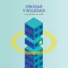 Drogas y soledad 