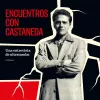 Encuentros con Castaneda. Una entrevista de ultratumba