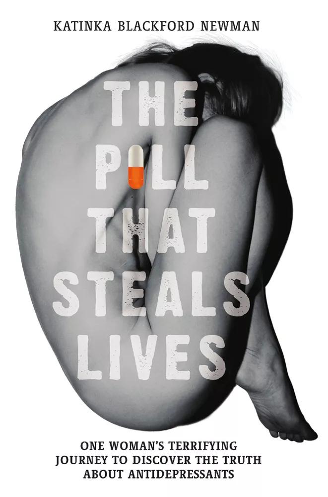 "The pill that steals lives", de Katinka Blackford Newman