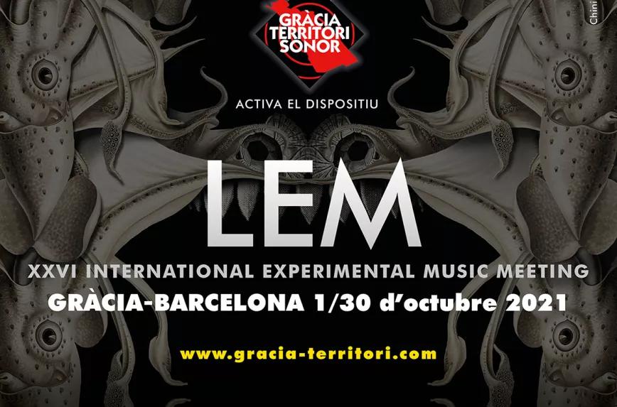 El LEM vuelve a llevar la mejor música experimental a Barcelona
