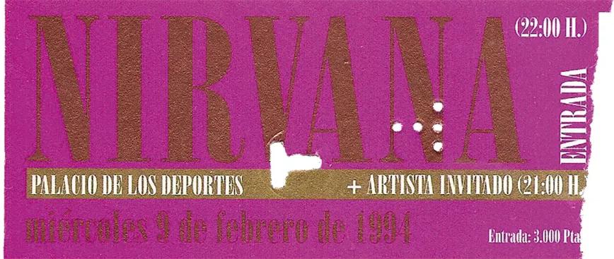 Entrada del concierto de Nirvana del 9 de febrero de 1994 en Barcelona. 