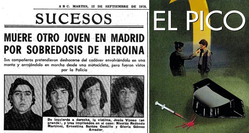  A partir de 1978 y hasta  mediados de los noventa seguirán apareciendo regularmente en la prensa española noticias trágicas sobre la  heroína, siendo también ingrediente habitual en el cine quinqui, como en El Pico (1983) de Eloy de la Iglesia. 