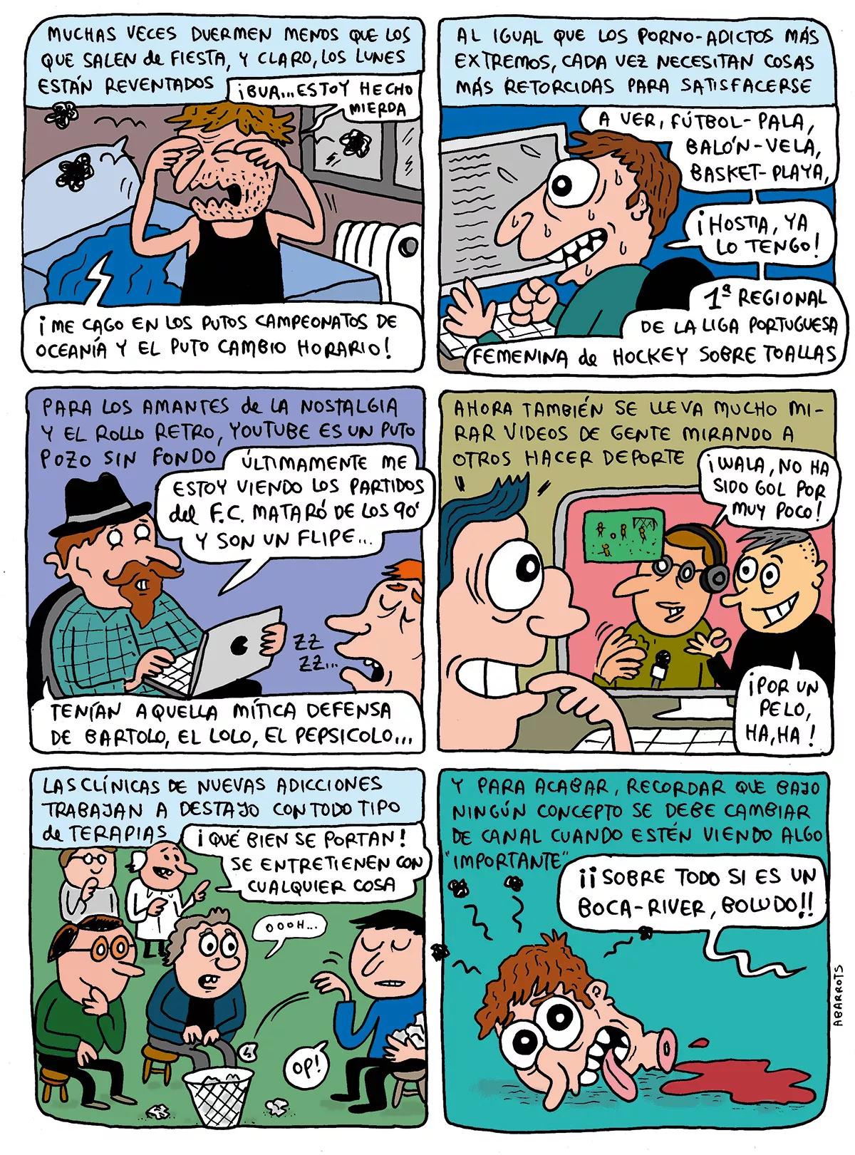 Adictos a ver deportes. Abarrots