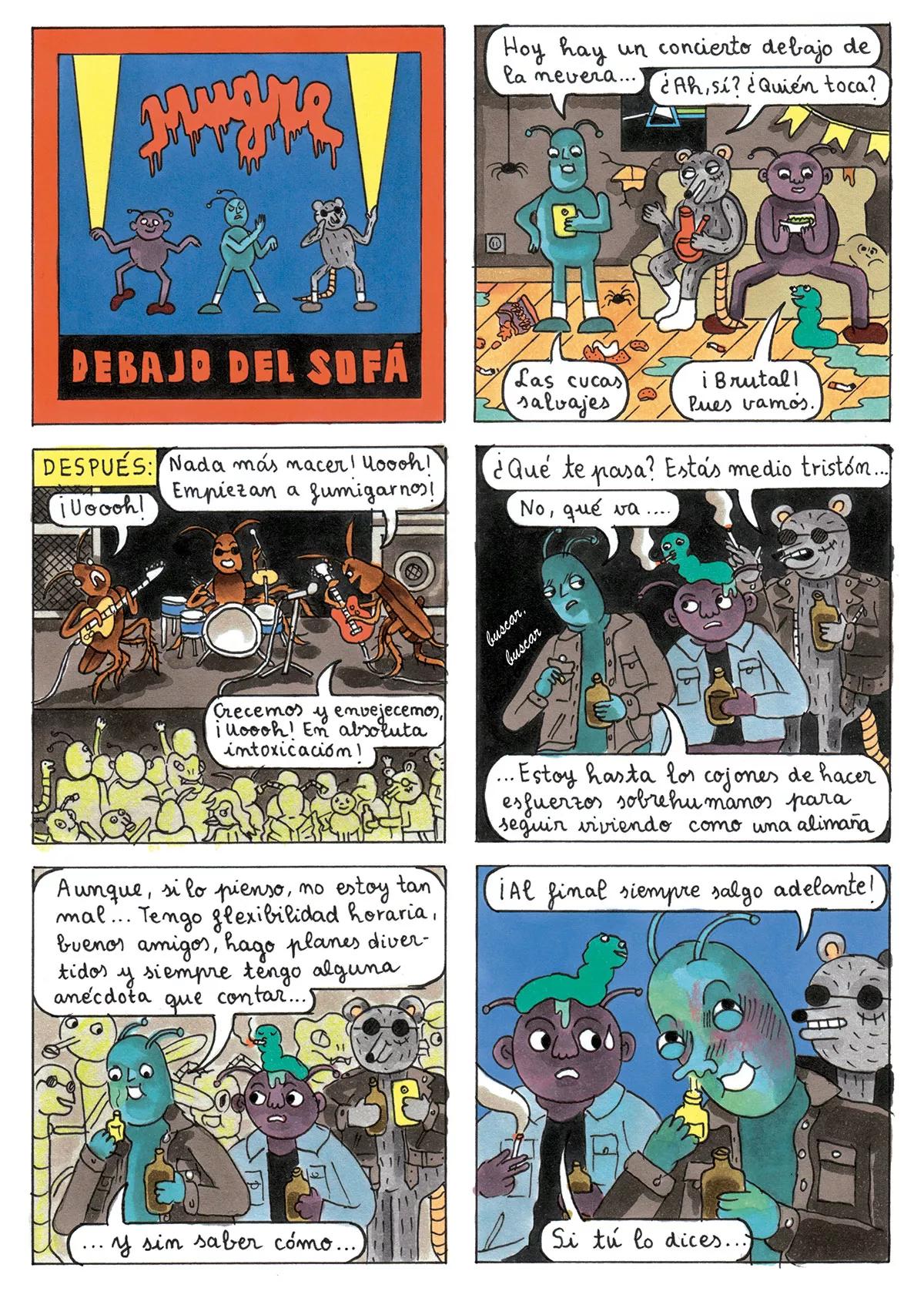 Mugre debajo del sofa: las aventuras y desventuras de los habitantes del «underground» de tu casa.