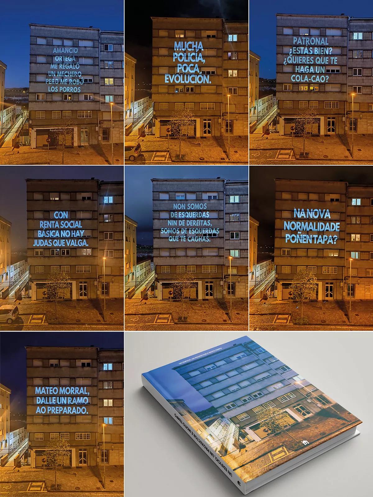 Durante la pandemia, frases de María von Touceda se proyectaron diariamente sobre un edificio de Santiago de Compostela. Una acción en alianza con Escola Unitaria que se volvió viral aquellos días y que quedó recogida en el libro Un edificio, un proxector e moito tempo.