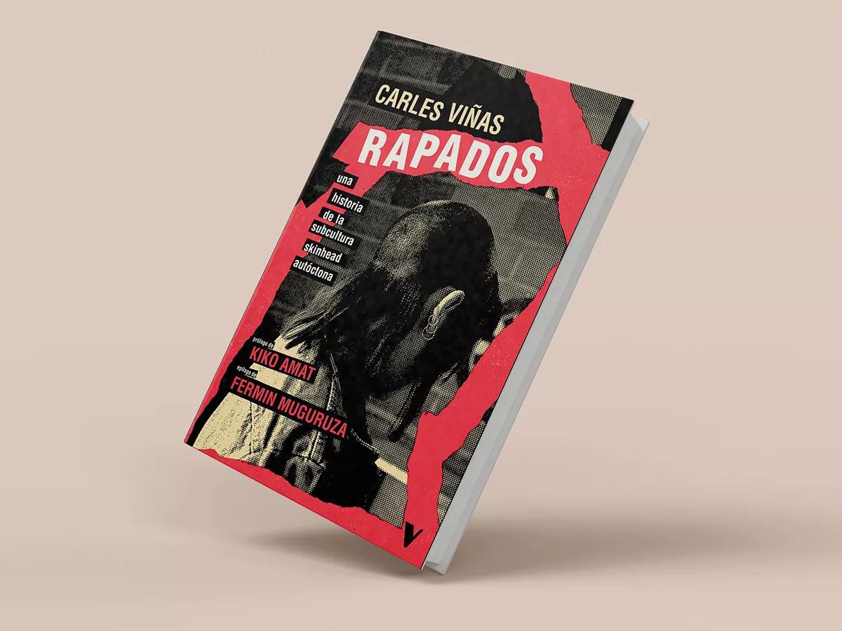 Rapados. Una historia de la subcultura skinhead autóctona (2024)